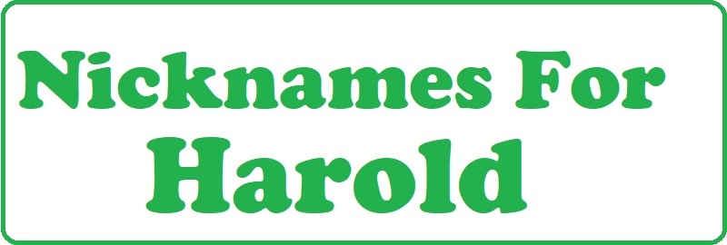 Nicknames for Harold